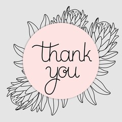 Thank You lettering with elegance protea flowers on background