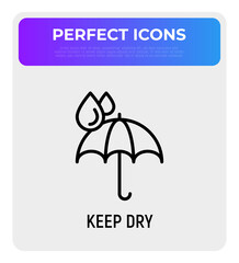 Keep dry symbol, umbrella with water drops. Logistic sticker. Modern vector illustration for delivery service.