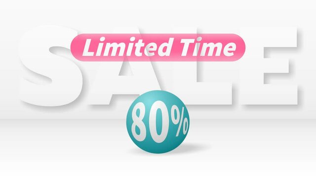 A beautiful turquoise ball with 80 percent discount rolls against big white letters SALE and the pink inscription LIMITED TIME appears above it