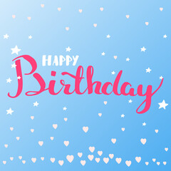 Happy Birthday quote, handwritten lettering on blue background, design template for greeting card