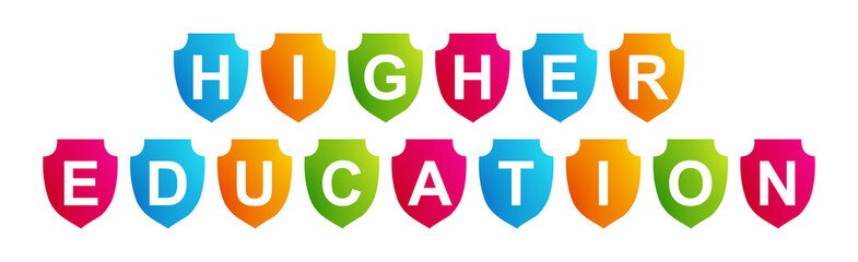 Higher Education - text written on a shape on white background