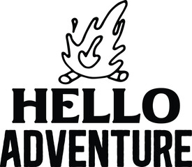 Hello Adventure SVG Design Cut File Design For Camping And Camper's