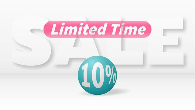 A beautiful turquoise ball with 10 percent discount rolls against big white letters SALE and the pink inscription LIMITED TIME appears above it