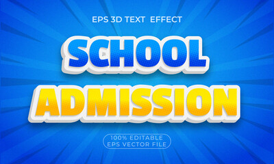 Editable premium 3d text effect in school admission	