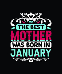 Mother T Shirt Design.