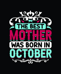 Mother T Shirt Design.