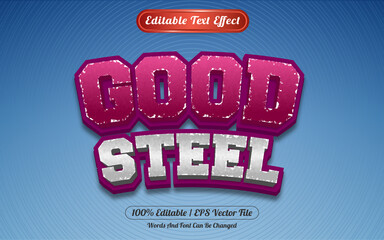 Editable text effect good steel template style