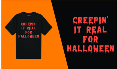 Creping It Real For Halloween T-Shirt Design 
