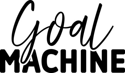 Goal Machine SVG Design For Soccer And Football Fans