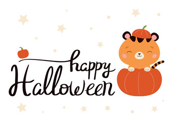Happy Halloween greeting card with lettering and funny tiger in pumpkin. Cute cartoon kawaii animal. Autumn holiday. Vector illustration for children.
