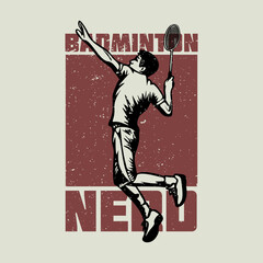 t shirt design badminton nerd with badminton player doing smash vintage illustration