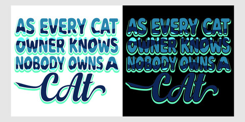 Cat typography t-shirt design.