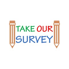 Take Our Survey text icon isolated on white background