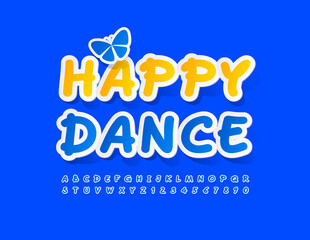 Fototapeta premium Vector Colorful Poster Happy Dance. Playful Blue Font. Modern Bright Alphabet Letters and Numbers.