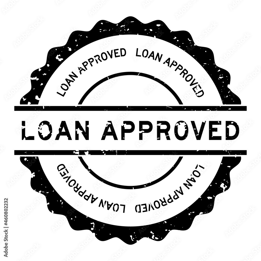 Sticker Grunge black loan approved word round rubber seal stamp on white background