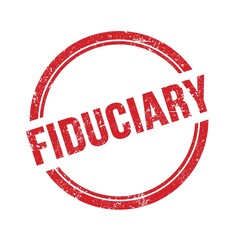 FIDUCIARY text written on red grungy round stamp.