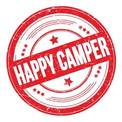 HAPPY CAMPER text on red round grungy stamp.