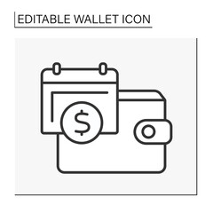 Money line icon. Monthly payments. Schedule. Wallet concept. Isolated vector illustration.Editable stroke