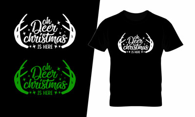 Oh Deer Christmas is here t shirt design vector. This design you can be used in bags, posters, sticker, mugs and also different print items.
