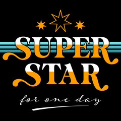 Superstar for one day