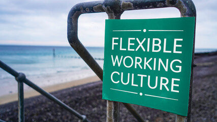 Flexible Working Culture sign in a beach setting