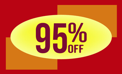 95 Percent off. Discount for big sales. Yellow Ellipse on an orange and red background-vector