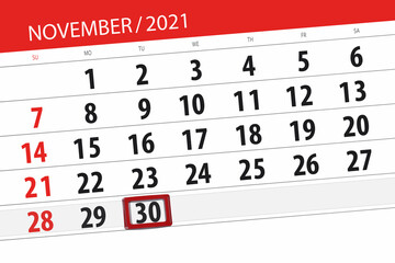 Fototapeta premium Calendar planner for the month november 2021, deadline day, 30, tuesday