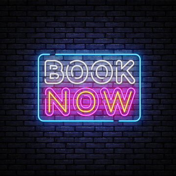 Book now neon for concept design. Blue book now neon sign. Vector background