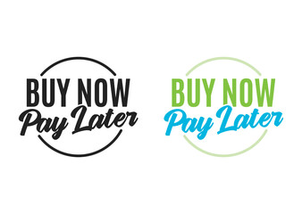 Buy Now Pay Later, Buy Now Sticker, Buy Now Label, Pay Later Button, Vector Illustration Background