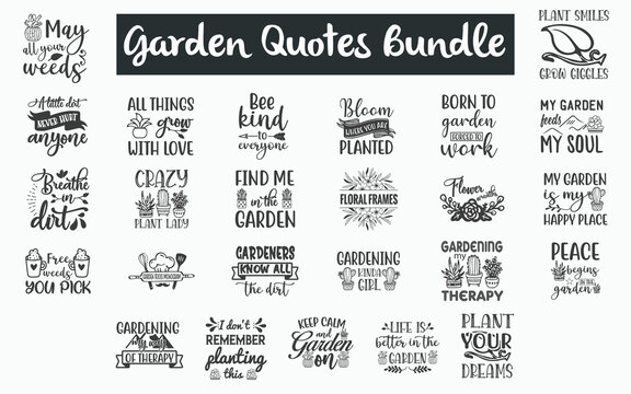 Garden Quotes SVG Designs Bundle. Garden caption SVG cut files bundle, Garden status t shirt designs bundle, Quote about Garden, Funny Gardening quote cut files, Funny Garden eps files, gardening 