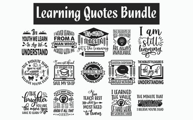 Obraz premium Funny Learning Quotes SVG Designs Bundle. Funny Learning quotes SVG cut files bundle, Learning quotes t shirt designs bundle, Quotes about Learning, Funny Learning quotes cut files, Funny Learning