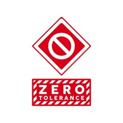 Zero Tolerance Policy Sign, Emblem, Badge. Vector illustration. Premium badge template