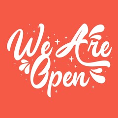 Yes we are open art typography vector design template