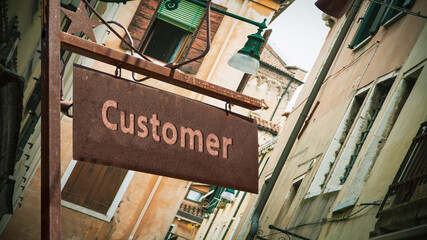 Obraz premium Street Sign to Customer