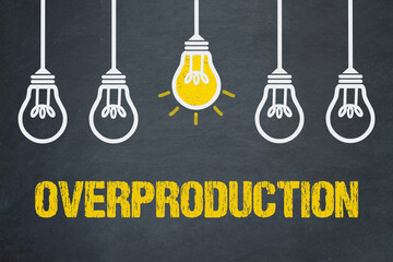 Overproduction