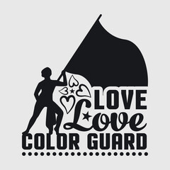 Color Guard Svg | Live Love Color Guard Svg | Marching Band Svg | Color Guard Flag Svg | Color Guard Quotes | Typography Design
