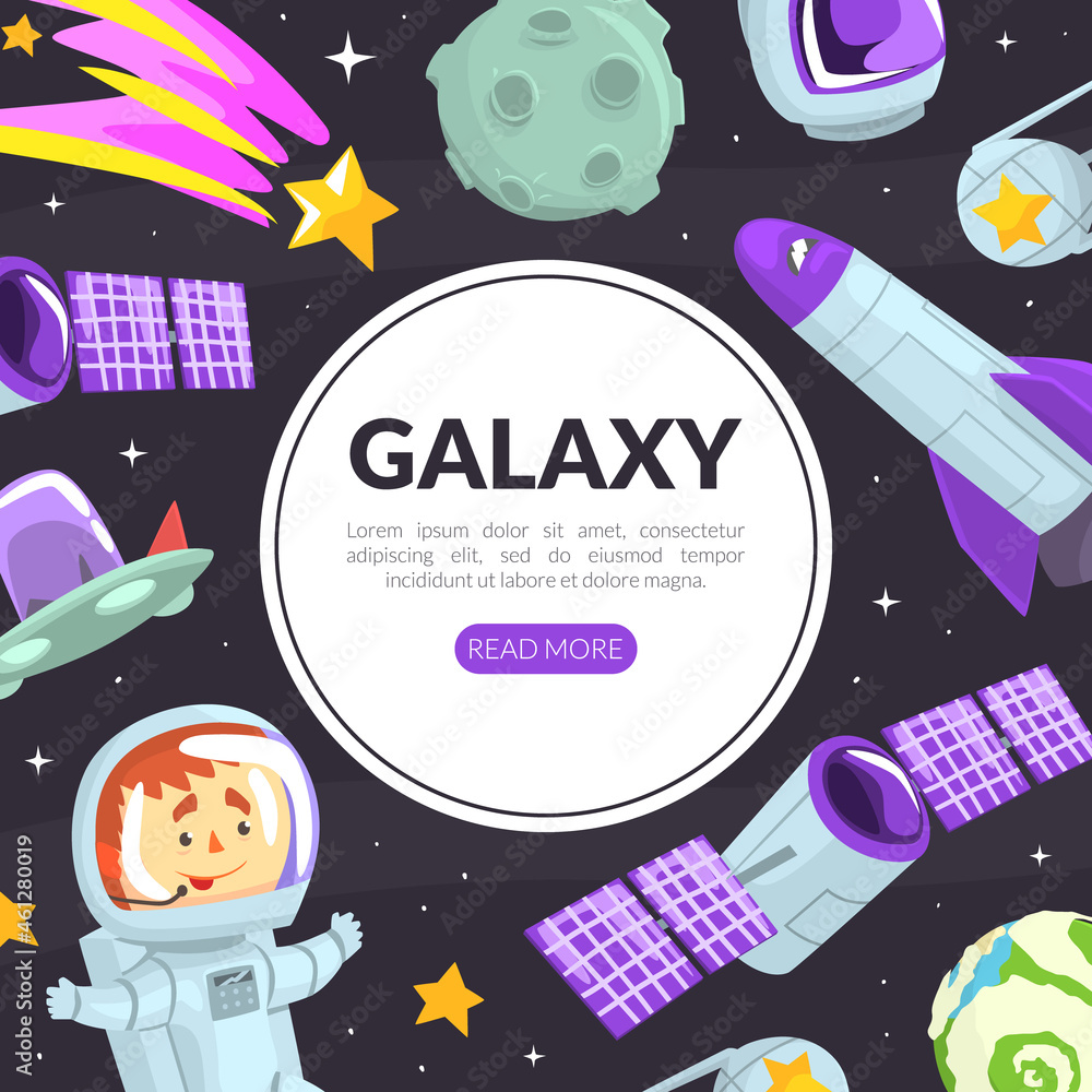 Poster space and galaxy exploration with astronaut in spacesuit and flying satellite vector card template