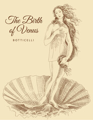 Sketch of the famous painting by Sandro Botticelli 'The Birth of Venus'. Woman with loose hair in a shell.  Italian Renaissance. Vintage brown and beige card, hand-drawn, vector. Old design.