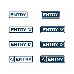 Set Modern Style Entry Sign, Arrow Symbol. With Blue Color, for Hospitals, Airports, Offices and others