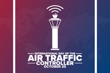 International Day of the Air Traffic Controller. October 20. Holiday concept. Template for background, banner, card, poster with text inscription. Vector EPS10 illustration. © bulgn