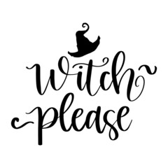 witch please, witch typography, Halloween graphic Halloween vector, black, isolated on white, witch vector, witch on a broomstick, funny witch, handlettered, typography, 