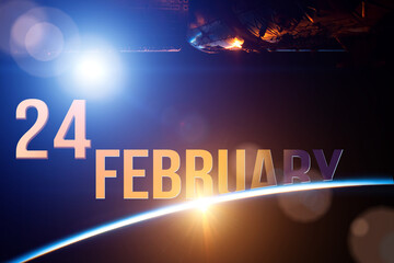 February 24th. Day 24 of month, Calendar date. The spaceship near earth globe planet with sunrise and calendar day. Elements of this image furnished by NASA. Winter month, day of the year concept.