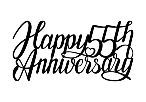 Happy 55th anniversary. Handwtitten lettering congratulation calligraphy