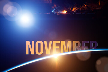 November. Month, Calendar month.The spaceship near earth globe planet with sunrise and calendar day. Elements of this image furnished by NASA. Autumn , month of the year concept.