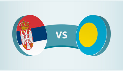 Serbia versus Palau, team sports competition concept.