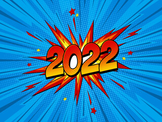 Happy new year 2022 comic greetings card with lightning blast. Cartoon Vector Illustration on blue.