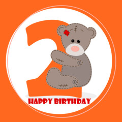 Happy birthday 2 year postcard. Vector illustration with teddy bear and the number 2 on an orange background.