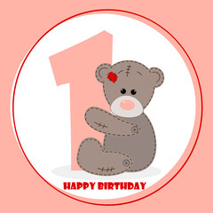 Happy birthday 1 year postcard. Vector illustration with teddy bear and the number 1.