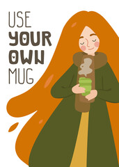 Young woman with long red hair hold own mug of coffee. Zero waste poster about reusable cup.