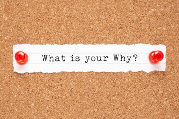 What Is Your Why Purpose Concept